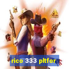 rico 333 pltfor